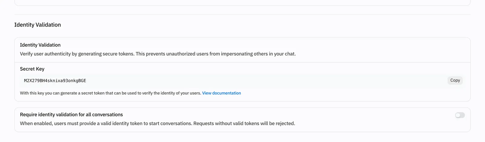 The Identity Validation section shows the secret key and the switch that makes validation necessary for all conversations.